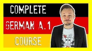 Learn German For Beginners 🇩🇪 The Complete Course Level A1  Get Germanized [upl. by Lleira74]