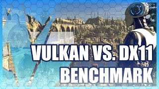 Vulkan vs DirectX 11 Benchmark [upl. by Lorollas589]