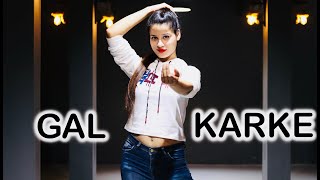 GAL KARKE  Asses Kaur  Dance Video By Kanishka Talent Hub  Gaana Originals [upl. by Aihsrop]