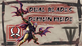 Dual Blades Demon amp Archdemon Mode for MHRise [upl. by Puttergill635]