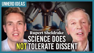 Rupert Sheldrake Science does not tolerate dissent [upl. by Wojak643]