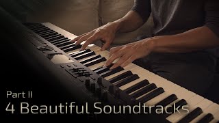 4 Beautiful Soundtracks  Part II  Relaxing Piano 16 min [upl. by Adnamal80]