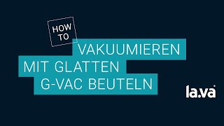 Vakuumierer  mit Lava glatte Siegelrandbeutel vakuumieren [upl. by Heyer]