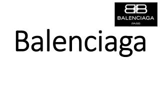 How to Pronounce Balenciaga CORRECTLY [upl. by Dnomzed]