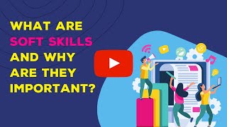 What are soft skills and why are they important [upl. by Pressey]