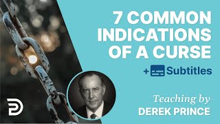 7 Common Indications Of A Curse  Derek Prince [upl. by Asiruam]