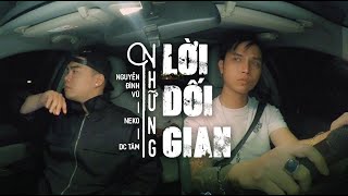 OFFICIAL MV Những Lời Dối Gian Remake  Neko Ft Nguyễn Đình Vũ DC Tâm [upl. by Millman411]