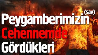 Peygamberimiz’in sav Cehennemde Gördükleri [upl. by Pegma415]