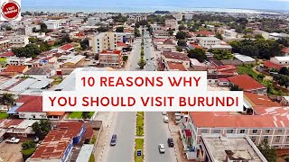 10 REASONS WHY YOU SHOULD VISIT BURUNDI [upl. by Immij]