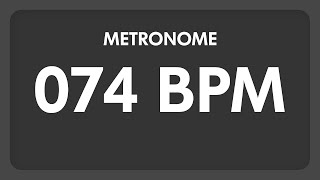 74 BPM  Metronome [upl. by Rehpetsirhc]