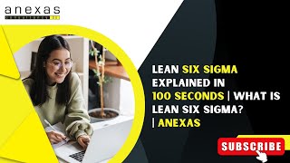 Lean Six Sigma Explained in 100 Seconds  What is Lean Six Sigma  Anexas [upl. by Ekard]