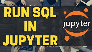 Run SQL in Jupyter Notebooks  Python Recipes [upl. by Almire]