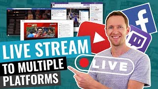 Live Stream to Multiple Platforms at the same time How to Simulcast [upl. by Batholomew711]