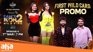 Dance Ikon 2 WildFire  Episode 4 Promo  March 7 Fri 7 PM  Ohmkar Faria Sekhar Master [upl. by Yelyah]