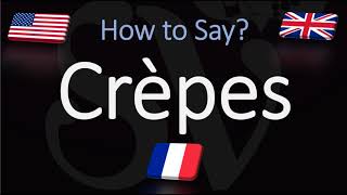 How to Pronounce Crepes CORRECTLY [upl. by Tarrant]