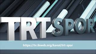 TRT SPOR  Canlı Yayın [upl. by Azile]