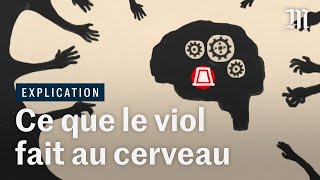 Viol  pourquoi le cerveau empêche certaines victimes de réagir [upl. by Areivax263]