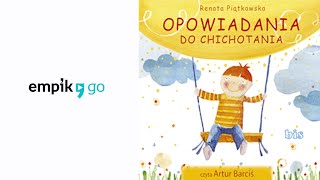 Renata Piątkowska quotOpowiadania do chichotaniaquot audiobook Czyta Artur Barciś [upl. by Tecil163]