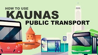 Kaunas Public Transport Explained [upl. by Ahsaeym]