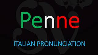 How to Pronounce Penne CORRECTLY Italian Pasta Pronunciation [upl. by Ammann]