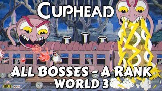 Cuphead  All Bosses A Rank World 3  Inkwell Isle III  Mayor Achievement Guide [upl. by Anibla]