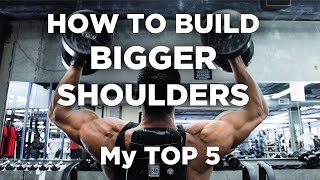 My TOP 5 BEST Shoulder Workouts  YOU NEED TO BE DOING THEM [upl. by Gebelein182]