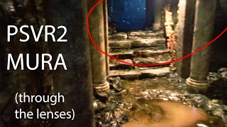 MURA on PSVR2  Through The Lens  Real Footage [upl. by Ormiston]