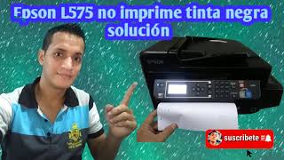 Epson L575 no imprime tinta negra solución [upl. by Elleyoj631]