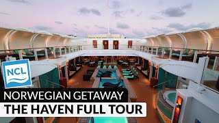 Complete Haven Complex Walkthrough Tour amp Review  5 Staterooms  Norwegian Getaway  4K [upl. by Nesbitt]