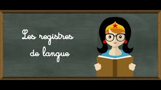 Les registres de langue [upl. by Etteyafal98]