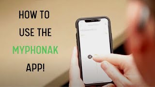 How to Use the My Phonak App [upl. by Stephanus]