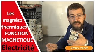 LE DISJONCTEUR FONCTION MAGNÉTIQUE CONTRE LES COURT CIRCUITS [upl. by Annairda]