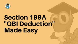 Section 199A quotQBI Deductionquot Made Easy [upl. by Cleodel142]