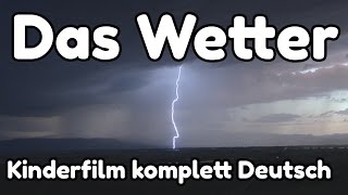 Erklärfilm das Wetter Strum Schnee Regen Sonne Wind [upl. by Any]