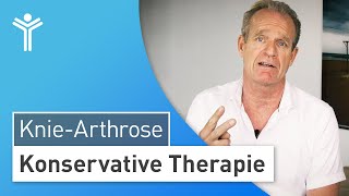 KnieArthrose richtig behandeln Konservative Therapie der Knieschmerzen durch Arthrose [upl. by Nosniv187]