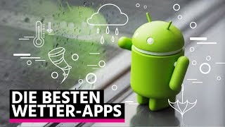 Die besten WetterApps für Android [upl. by Ahseela612]