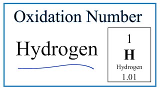 How to find the Oxidation Number for H Hydrogen [upl. by Oregolac]