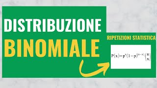 49 DISTRIBUZIONE BINOMIALE e variabile di BERNOULLI [upl. by Tedder]