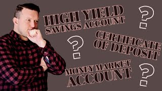 High Yield Savings Account vs Money Market Account vs CD [upl. by Petrie180]