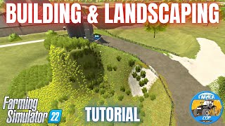 BUILDING amp LANDSCAPING  Farming Simulator 22 [upl. by Tien]