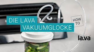 Vakuumieren von Gläsern  die Lava Vakuumglocke [upl. by Nerta776]