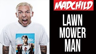 Madchild  quotLawn Mower Manquot  Official Music Video [upl. by Mclaurin]