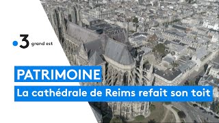 La cathédrale de Reims refait son toit [upl. by Etnaud861]