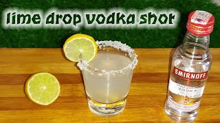 Lime Drop Shots  Easy Vodka Cocktail [upl. by Hpesoy]