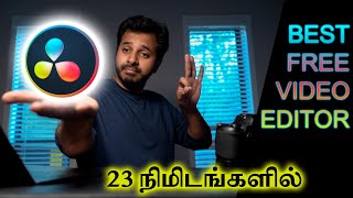 Learn Davinci Resolve in less than 25 minutes  THE BEST FREE VIDEO EDITOR  தமிழ் [upl. by Eidnar]