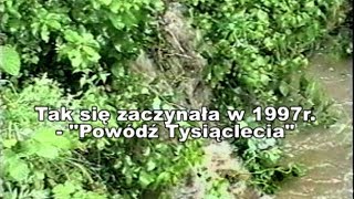 Tak się zaczynała w 1997  quotPowódź Tysiącleciaquot [upl. by Tabshey]