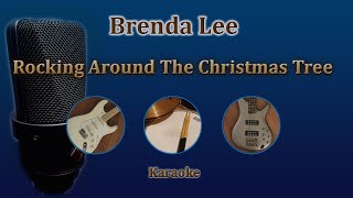 Rockin Around The Christmas Tree  Brenda Lee Karaoke [upl. by Yunick]