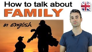 Talking About Your Family in English  Spoken English Lesson [upl. by Yenmor]