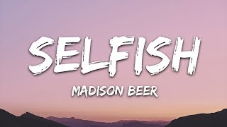 Madison Beer  Selfish Lyrics [upl. by Pheni272]