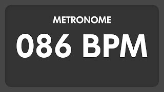 86 BPM  Metronome [upl. by Nimzay60]